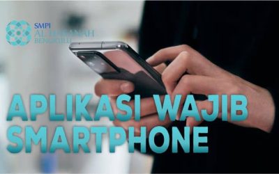 Aplikasi Wajib di Smartphone